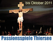 Passionsspiele Thiersee 2011: Die Ostergeschichte den ganzen Sommer lang von Mai bis Oktober (Foto: Martin Schmitz)